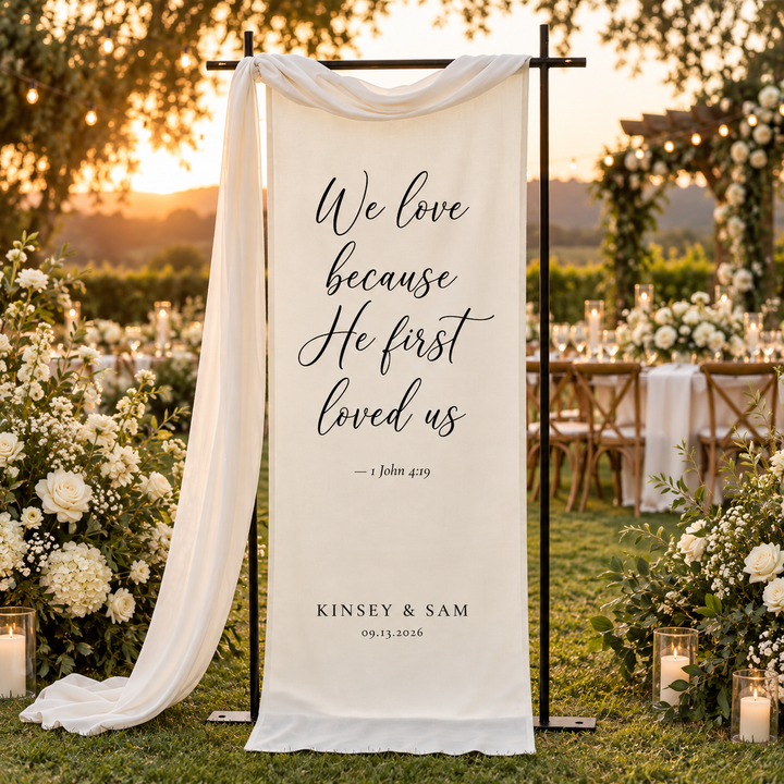 Personalized Wedding Tapestry for Christian Wedding Ceremony, 1 John 4:19 Fabric Banner, Custom Couple Names & Date Wedding Decor