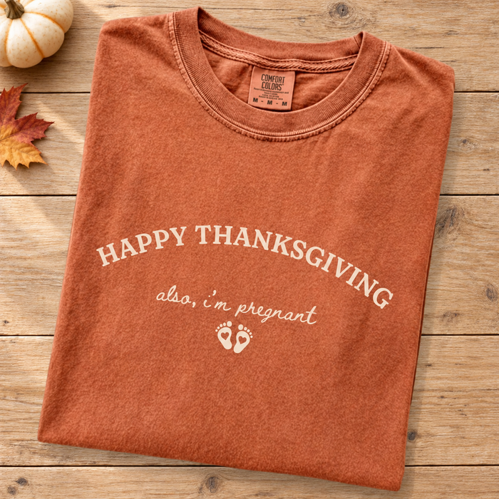 Thanksgiving Pregnancy Announcement Comfort Colors Shirt – Mom To Be Gift