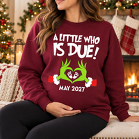 Personalized A Little Who Is Due Sweatshirt – Christmas Pregnancy Reveal