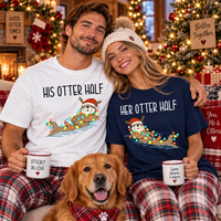 His & Her Otter Half Shirts – Funny Christmas Couple Gift