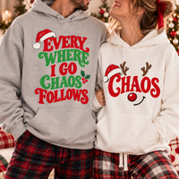Chaos Follows Christmas Sweatshirt & Hoodie – Funny Matching Couple Gift