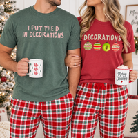 I Put The D In Decorations & Ornaments Couple Shirts – Funny Christmas Gift