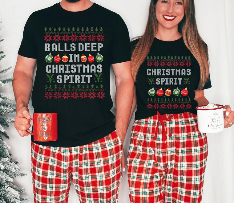 Balls Deep In Christmas Spirit Couple Shirts – Matching Christmas Gift