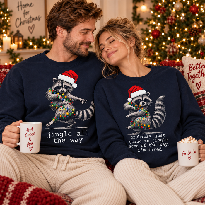 Jingle All the Way Raccoon Christmas Sweatshirt & Hoodie – Couple Set