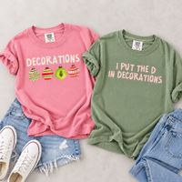 I Put The D In Decorations & Ornaments Couple Shirts – Funny Christmas Gift