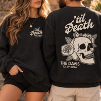 Custom Til Death Sweatshirt & Hoodie, Gothic Newlywed Couple Sweater, Skeleton Bride Groom Wedding Gift