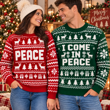 Peace & I Come In Peace Couple Sweaters – Funny Christmas Gift