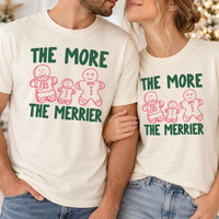 The More The Merrier Gingerbread Comfort Colors Shirt – Christmas Pregnancy Reveal