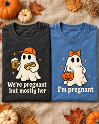 We are pregnant but mostly her and I am pregnant ghost shirt designs