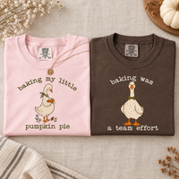 Baking My Little Pumpkin Pie & Baking Was a Team Effort Goose Pregnancy Shirts