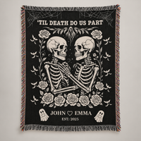 Skeleton Couple Till Death Blanket, Personalized Skeleton Lovers Wedding Blanket, Spooky Goth Couple Halloween Gift, Valentines, Anniversary
