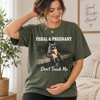 Feral & Pregnant Raccoon Shirt – Funny Pregnancy Gift For Mom To Be