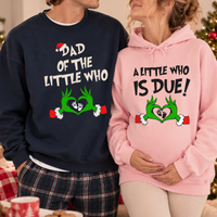 A Little Who Is Due Matching Sweatshirt & Hoodie – Christmas Pregnancy