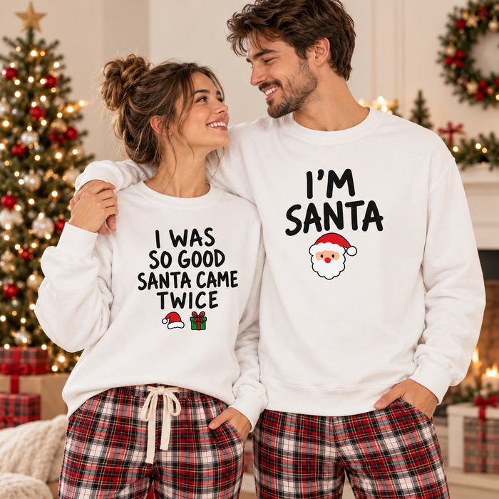 Santa Came Twice Sweatshirt & Hoodie – Funny Christmas Couple Gift
