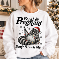 Feral & Pregnant Raccoon Sweatshirt – Christmas Mom To Be Gift