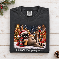 I Can’t I’m Pregnant Raccoon Shirt – Funny Christmas Mom To Be Tee