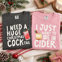 I Need A Huge Christmas Cocktail & In Cider Couple Shirts – Christmas Gift