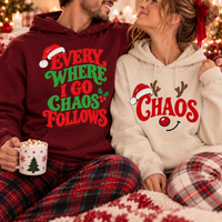 Chaos Follows Christmas Sweatshirt & Hoodie – Funny Matching Couple Gift