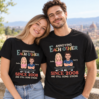 Personalized Couple Photo Annoying Each Other Anniversary Shirt For Husband and Wife, And Still Going Strong Tee, Wedding Anniversary Gift