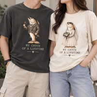 My Catch of a Lifetime Bride & Groom Fish Comfort Colors Tees