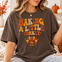 Baking A Little Turkey Comfort Colors Shirt – Thanksgiving Pregnancy Gift