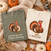 Growing Little Turkey & I Helped Comfort Colors Tees – Thanksgiving Couple Gift