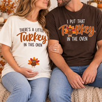 Turkey In The Oven Comfort Colors Shirts – Thanksgiving Pregnancy Couple Gift