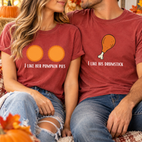 Pumpkin Pies & Drumstick Comfort Colors Shirts – Thanksgiving Couple Gift