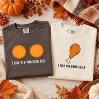 Pumpkin Pies & Drumstick Comfort Colors Shirts – Thanksgiving Couple Gift