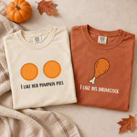 Pumpkin Pies & Drumstick Comfort Colors Shirts – Thanksgiving Couple Gift