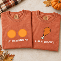 Pumpkin Pies & Drumstick Comfort Colors Shirts – Thanksgiving Couple Gift
