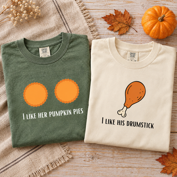 Pumpkin Pies & Drumstick Comfort Colors Shirts – Thanksgiving Couple Gift