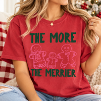 The More The Merrier Gingerbread Comfort Colors Shirt – Christmas Pregnancy Reveal