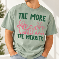 The More The Merrier Gingerbread Comfort Colors Shirt – Christmas Pregnancy Reveal