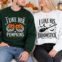 Funny Halloween Couple Sweatshirt & Hoodie - I Like Her Pumpkins, I Like His Broomstick Matching Spooky Pullover