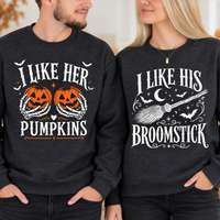 Funny Halloween Couple Sweatshirt & Hoodie - I Like Her Pumpkins, I Like His Broomstick Matching Spooky Pullover
