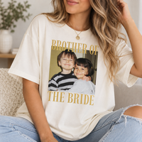 Personalized Brother of the Bride Shirt, Custom Photo Wedding Tee, Sister Wedding Gift, Rehearsal Dinner & Bachelor Party Shirt