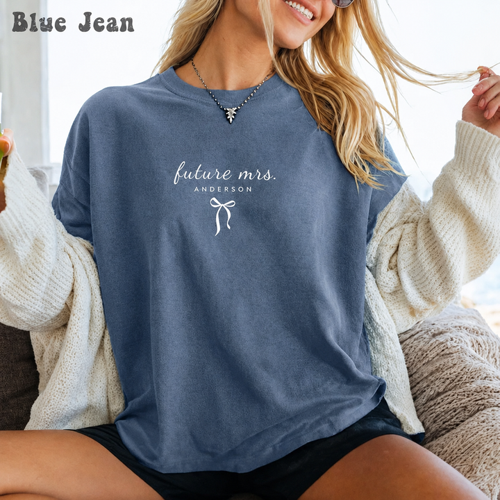 Personalized Future Mrs Shirt – Custom Bride Tee | Comfort Colors Unisex T-Shirt
