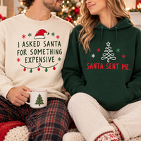 Santa Sent Me Christmas Sweatshirt & Hoodie – Funny Matching Couple Gift