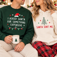 Santa Sent Me Christmas Sweatshirt & Hoodie – Funny Matching Couple Gift