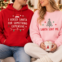 Santa Sent Me Christmas Sweatshirt & Hoodie – Funny Matching Couple Gift