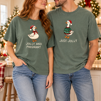 Jolly and Pregnant & Just Jolly Christmas Goose Couple Tees