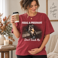 Feral & Pregnant Raccoon Shirt – Funny Pregnancy Gift For Mom To Be