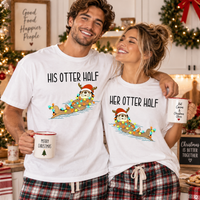 His & Her Otter Half Shirts – Funny Christmas Couple Gift