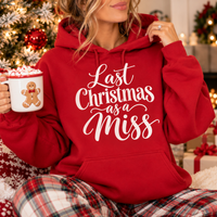 Last Christmas As A Miss Sweatshirt & Hoodie – Bride To Be Christmas Gift