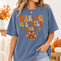 Baking A Little Turkey Comfort Colors Shirt – Thanksgiving Pregnancy Gift