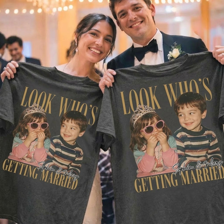 Look Who’s Getting Married Personalized Wedding Shirt, Custom Photo & Names Comfort Colors Tee, Bridal Shower Gift