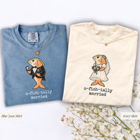 Comfort Colors O-Fish-Ially Married & O-Fish-Iant Shirts, Funny Fishing Wedding Tees for Bride, Groom and Officiant