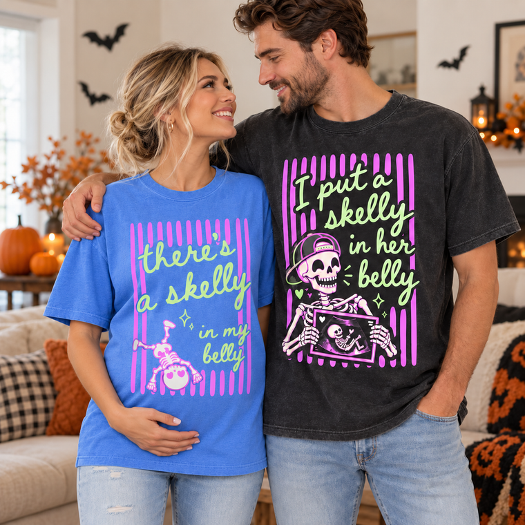 There’s a Skelly in My Belly & I Put a Skelly in Her Belly Couple Tees