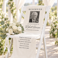 Personalized Memorial Wedding Chair Banner - Custom Reserved Seat Sign, In Loving Memory Photo Banner